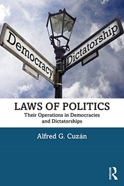 Book cover of: Laws of Politics. By: Alfred G. Cuzán