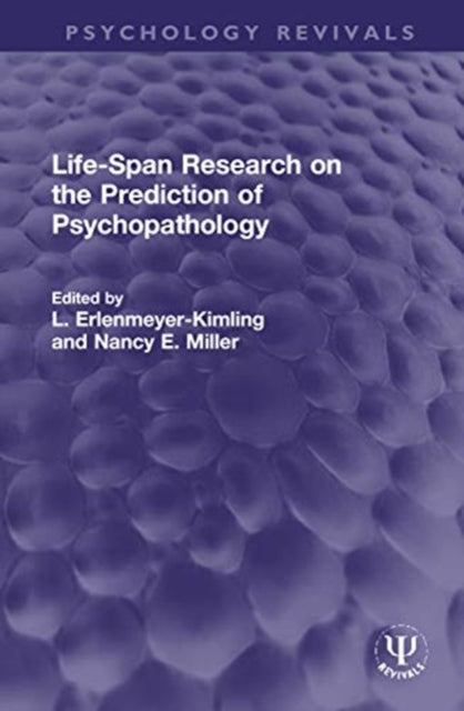 Book cover of: Life-Span Research on the Prediction of Psychopathology. By: L. Erlenmeyer-Kimling