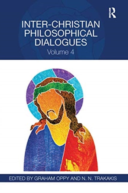 Book cover of: Inter-Christian Philosophical Dialogues. By: Graham Oppy