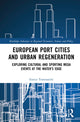 Book cover of: European Port Cities and Urban Regeneration. By: Enrico Tommarchi