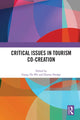 Book cover of: Critical Issues in Tourism Co-Creation. By: Dianne Dredge