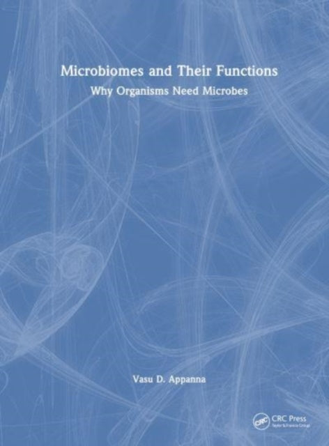 Book cover of: Microbiomes and Their Functions. By: Vasu Appanna