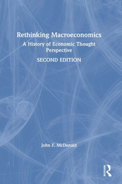 Book cover of: Rethinking Macroeconomics. By: John F. McDonald
