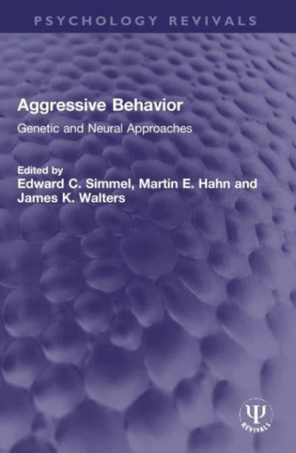 Book cover of: Aggressive Behavior. By: Edward C. Simmel