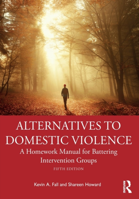 Book cover of: Alternatives to Domestic Violence. By: Kevin A. Fall