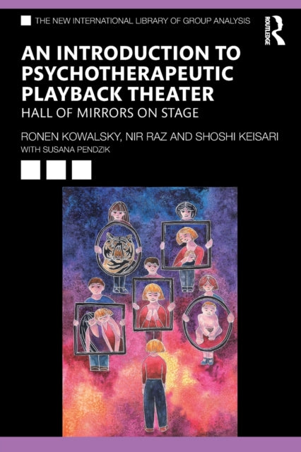 Book cover of: Introduction to Psychotherapeutic Playback Theater. By: Ronen Kowalsky