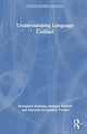 Book cover of: Understanding Language Contact. By: Evangelia Adamou