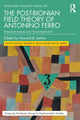 Book cover of: Post-Bionian Field Theory of Antonino Ferro. By: Howard B. Levine