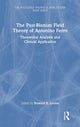 Book cover of: Post-Bionian Field Theory of Antonino Ferro. By: Howard B. Levine