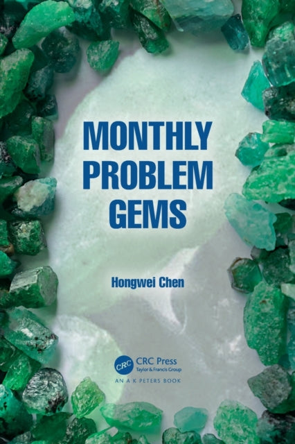 Book cover of: Monthly Problem Gems. By: Hongwei Chen