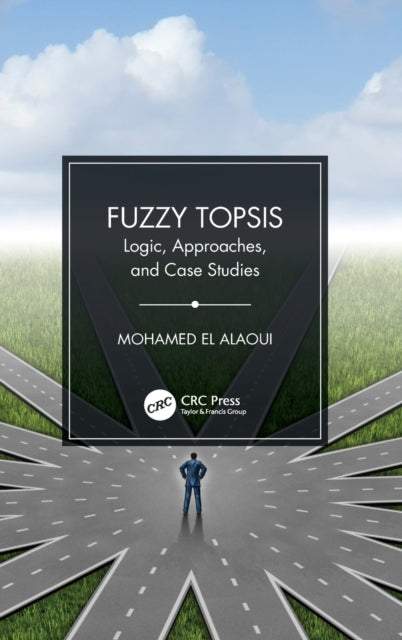 Book cover of: Fuzzy TOPSIS. By: Mohamed El Alaoui
