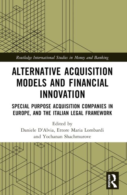 Book cover of: Alternative Acquisition Models and Financial Innovation. By: Daniele DAlvia