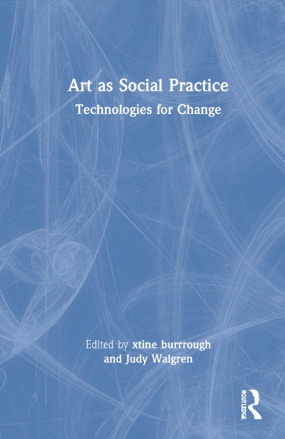 Book cover of: Art as Social Practice