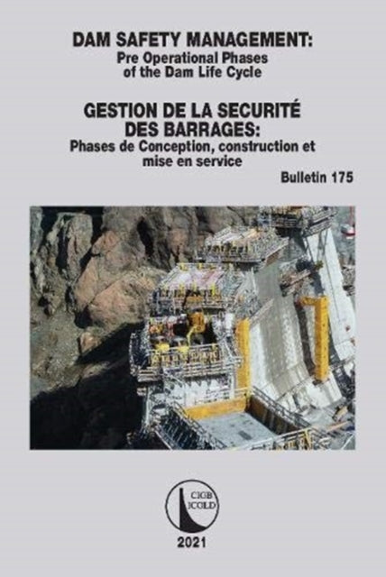 Book cover of: Dam Safety Management / Gestion de la Securite des Barrages. By: International Commission on Large Dams Staff