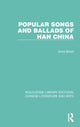 Book cover of: Popular Songs and Ballads of Han China. By: Anne Birrell