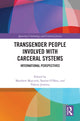 Book cover of: Transgender People Involved with Carceral Systems. By: Matthew Maycock