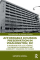 Book cover of: Affordable Housing Preservation in Washington, DC. By: Kathryn Howell