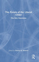 Book cover of: Future of the Liberal Order. By: Helmut K. Anheier