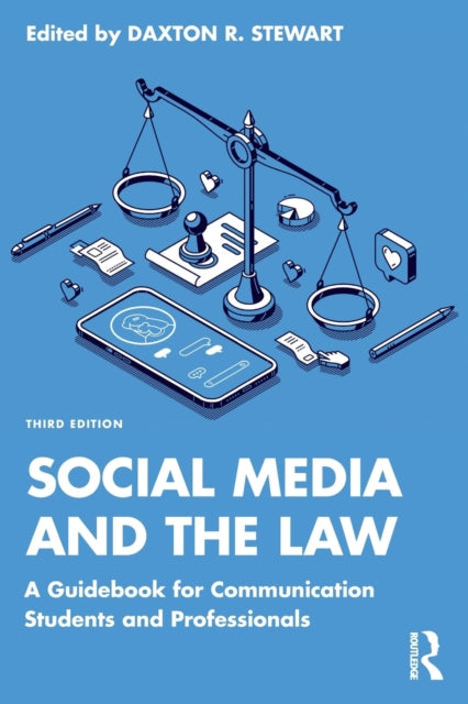 Book cover of: Social Media and the Law. By: Daxton R. Stewart