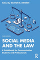 Book cover of: Social Media and the Law. By: Daxton R. Stewart