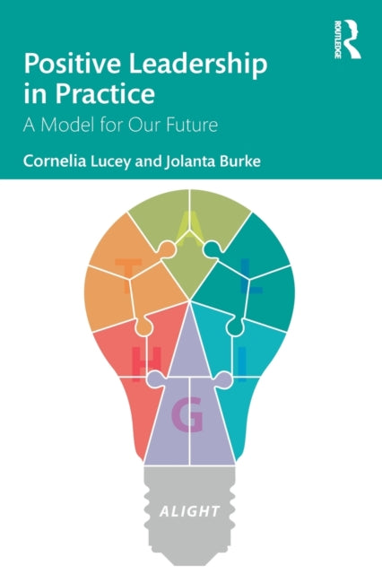 Book cover of: Positive Leadership in Practice. By: Cornelia Lucey