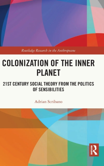 Book cover of: Colonization of the Inner Planet. By: Adrián Scribano