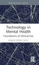 Book cover of: Technology in Mental Health. By: Jessica Stone