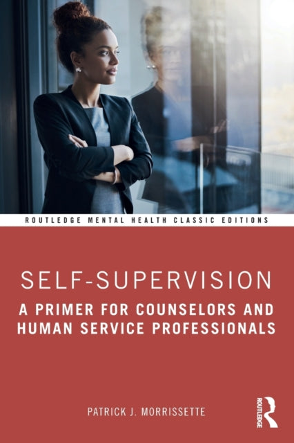 Book cover of: Self-Supervision. By: Patrick J. Morrissette
