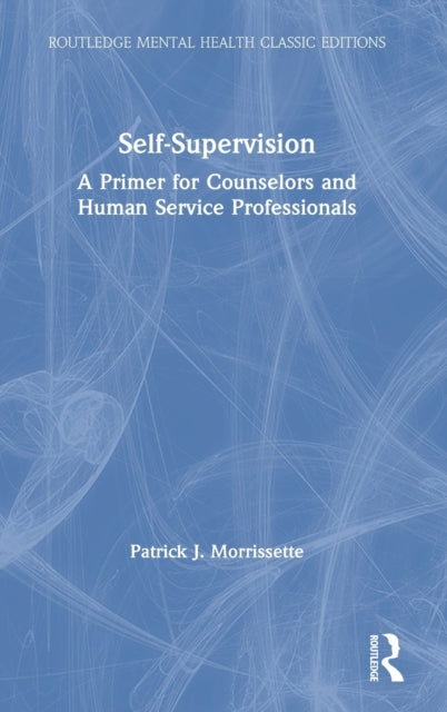 Book cover of: Self-Supervision. By: Patrick J. Morrissette