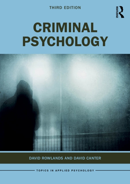 Book cover of: Criminal Psychology. By: David Rowlands