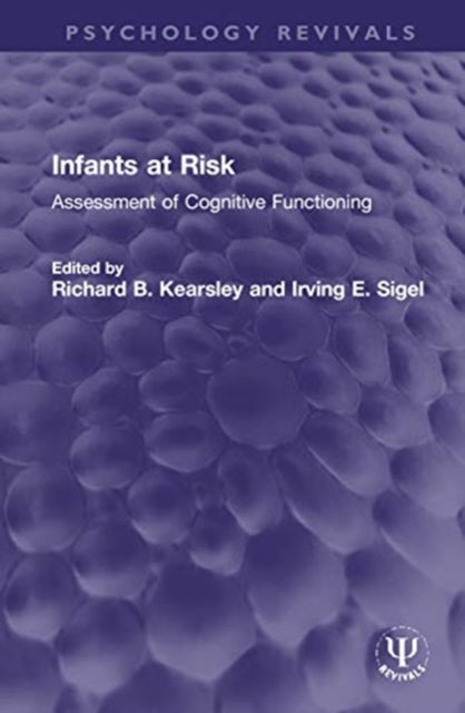 Book cover of: Infants at Risk. By: Richard B. Kearsley