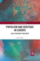 Book cover of: Populism and Heritage in Europe. By: Ayhan Kaya