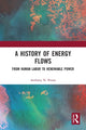 Book cover of: History of Energy Flows. By: Anthony N. Penna