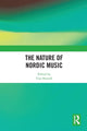 Book cover of: Nature of Nordic Music. By: Tim Howell