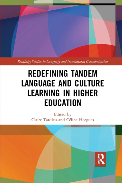 Book cover of: Redefining Tandem Language and Culture Learning in Higher Education. By: Claire Tardieu