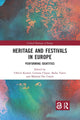 Book cover of: Heritage and Festivals in Europe. By: Ullrich Kockel