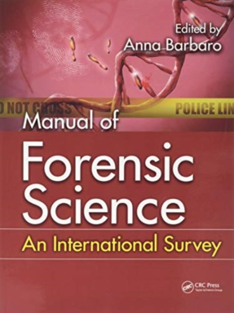 Book cover of: Manual of Forensic Science. By: Anna Barbaro