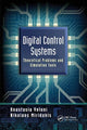 Book cover of: Digital Control Systems. By: Anastasia Veloni