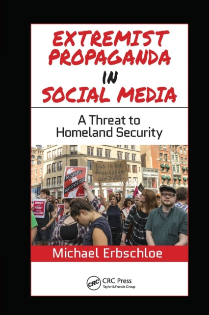 Book cover of: Extremist Propaganda in Social Media. By: Michael Erbschloe