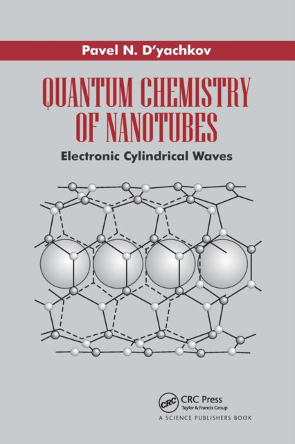 Book cover of: Quantum Chemistry of Nanotubes. By: P. N. Diachkov