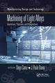Book cover of: Machining of Light Alloys. By: Diego Carou
