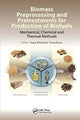 Book cover of: Biomass Preprocessing and Pretreatments for Production of Biofuels. By: Jaya Shankar Tumuluru
