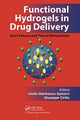 Book cover of: Functional Hydrogels in Drug Delivery. By: Umile Gianfranco Spizzirri