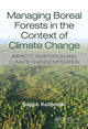 Book cover of: Managing Boreal Forests in the Context of Climate Change. By: Seppo Kellomäki
