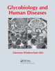 Book cover of: Glycobiology and Human Diseases. By: Gherman Wiederschain