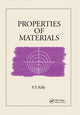 Book cover of: Properties of Materials. By: P. F. Kelly