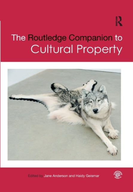 Book cover of: Routledge Companion to Cultural Property. By: Jane L. Anderson