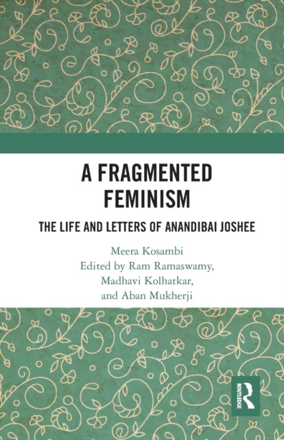 Book cover of: Fragmented Feminism. By: Meera Kosambi