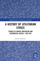 Book cover of: History of Utilitarian Ethics. By: Samuel Hollander