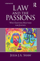 Book cover of: Law and the Passions. By: Julia J. A. Shaw